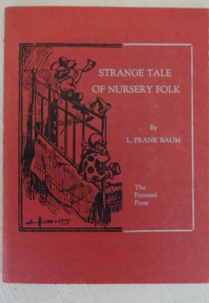 Strange Tales of Nursery Folk L Frank Baum
