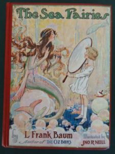 Tin Woodman of Oz Book 1st Edition Sea Fairies BOok L Frank Baum