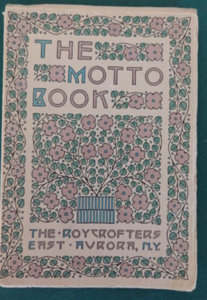 Motto Book dard Hunter book elbert hubbard roycroft