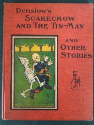 Denslows Scarecrow and Tinman book wizard of oz