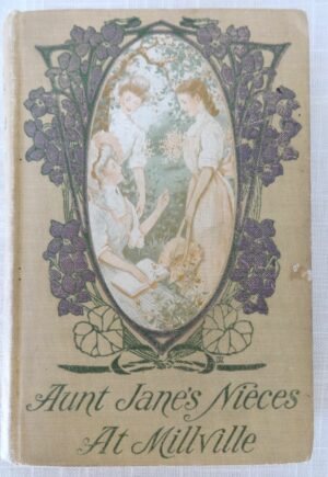aunt jane's nieces at millville l frank baum book 1908