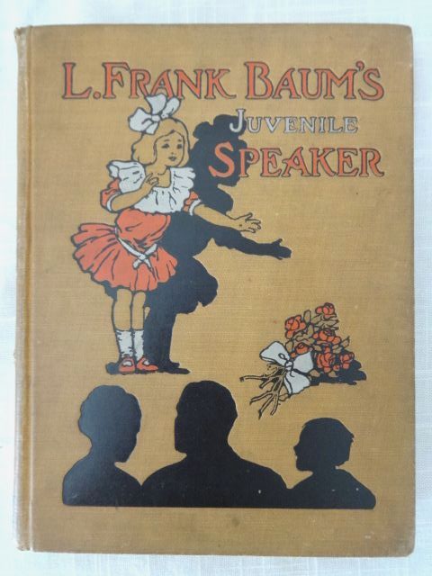 Juvenile Speaker L Frank Baum 1st Edition book