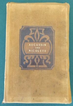 Aucassion & nicolette w w Denslow roycroft 1899 1st printing