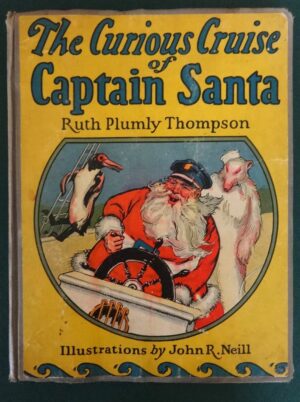 Curious Cruise of Captain Santa 1st edition 1926 book