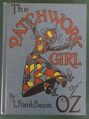 PATCHWORK GIRL OF OZ Book 1923 L Frank Baum