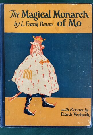 Magical Monarch of Mo L frank baum Bobbs Merrill book
