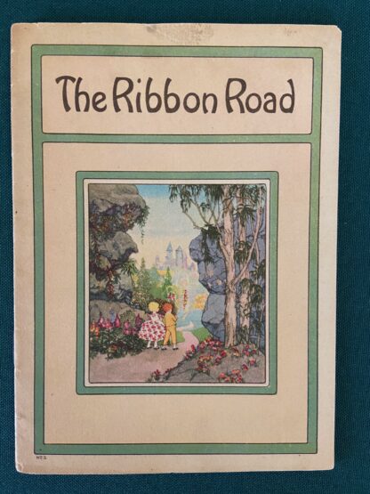 Tip Top Time on the Ribbon Road Ruth Plumly Thompson Colgate