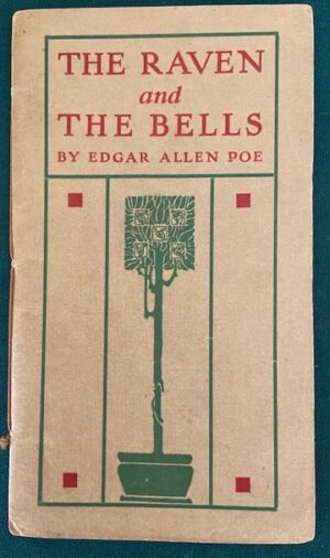Raven and the Bells Poe Book Roycroft1