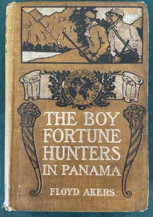 Boy fortune hunters in panama 1st edition l frank baum book