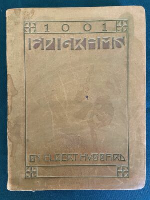 1001 Epigrams Full Leather Elbert Hubbard 1911 Motto Book Roycroft