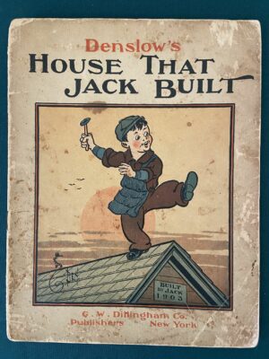 House that Jack Built W W Denslow Book 1903 1904