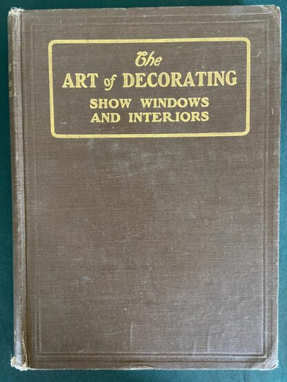 THE ART OF DECORATING SHOW WINDOWS L Frank Baum Book Denslow Oz 1906