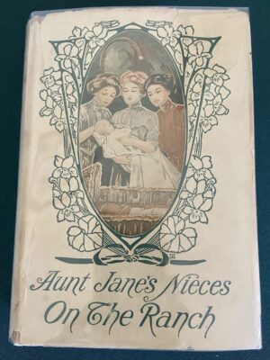 Aunt Janes Nieces out Ranch dust jacket 1st edition