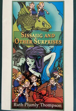 Oz Sissajig and Other Surprises signed doug greene book ruth plumly thompson