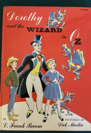 Dorothy and the Wizard in oz dick martin 1961 book