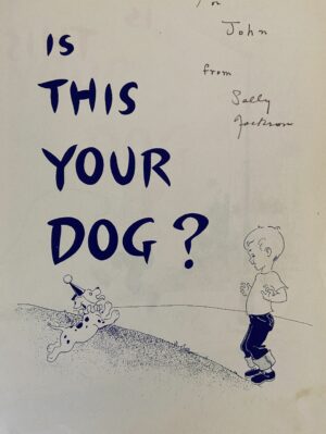 Dick Martin Is This Your Dog Inscribed Sally Jackson 1962