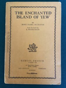 Enchanted Island of Yew 1937 Play Samuel French