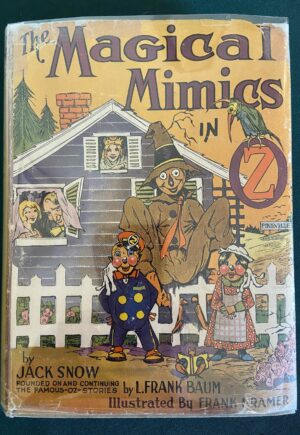Magical Mimics in Oz book 1st edition dust jacket jack snow wizard of oz