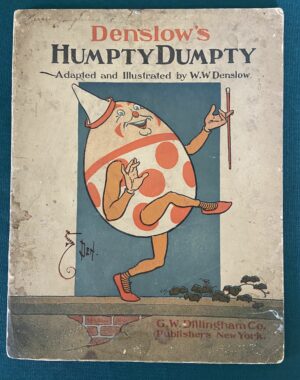 Denslow's Humpty Dumpty book 1904 Dillingham