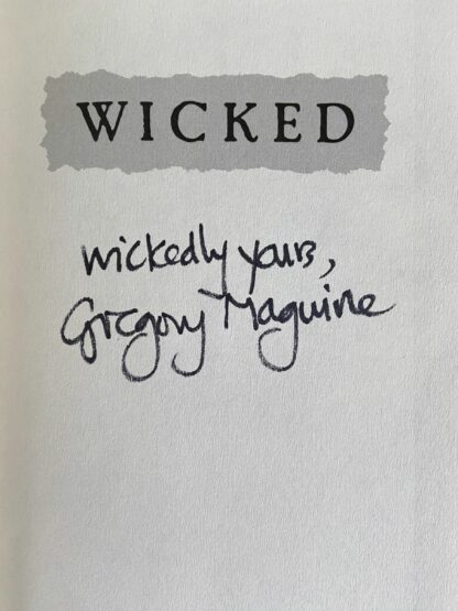Wicked Signed 1st edition Gregory Maguire