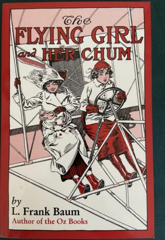 Flying Girl a nd Her Chum L Frank Baum Book