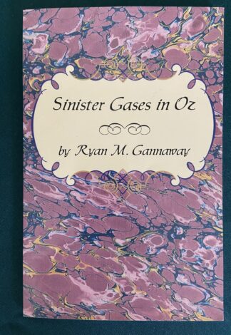 Sinister Gases in Oz Book Gannaway
