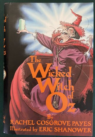 WICKED WITCH OF OZ Rachel Cosgrove Payes 1st Edition Book