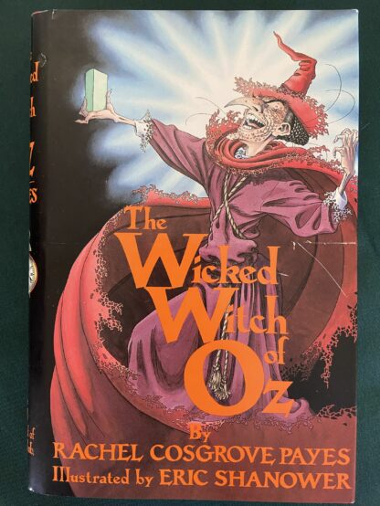 WICKED WITCH OF OZ Rachel Cosgrove Payes 1st Edition Book