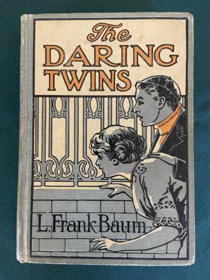 The DARING TWINS Book L. Frank Baum 1st Edn B Binding Reilly and Britton