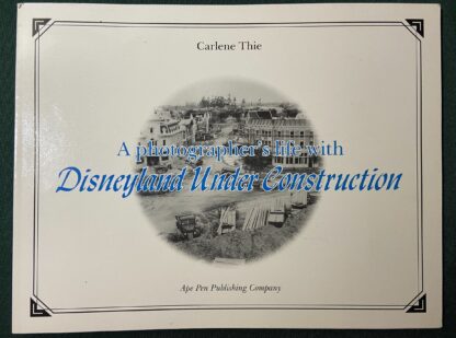 Disneyland Under Construction Photographs