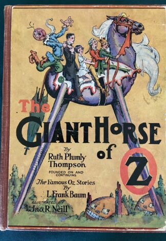 Giant Horse of Oz 1st Edition Color Plates Ruth Plumly Thompson