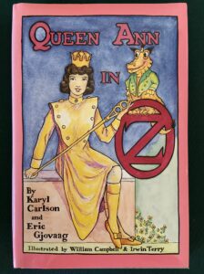 Queen Ann in Oz Book Signed Limited 1st Edition Wizard of Oz