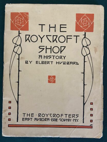 The Roycroft Shop 1909 Elbert Hubbard Dard Hunter Cover
