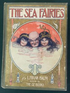 Sea Fairies L Frank Baum 1st Edition 1911