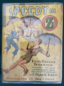 Speedy in Oz Book 1st Edition in Dust Jacket Ruth Plumly Thompson