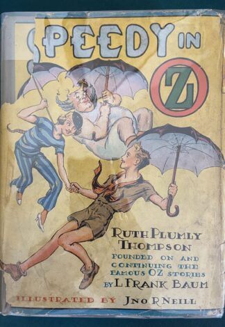 Speedy in Oz Book 1st Edition in Dust Jacket Ruth Plumly Thompson