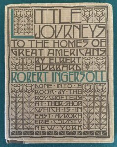 Roycroft Little Journeys Robert Ingersoll Dard Hunter Dust Jacket 1903 Elbert Hubbard