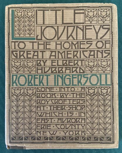 Roycroft Little Journeys Robert Ingersoll Dard Hunter Dust Jacket 1903 Elbert Hubbard