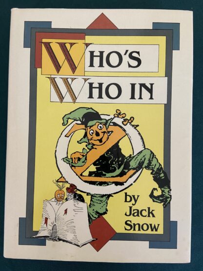 Whos Who in Oz Jack Snow Book Wizard of Oz