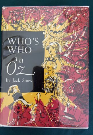 Whos Who in Oz Book 1st Edition 1954 Dust Jacket Jack Snow