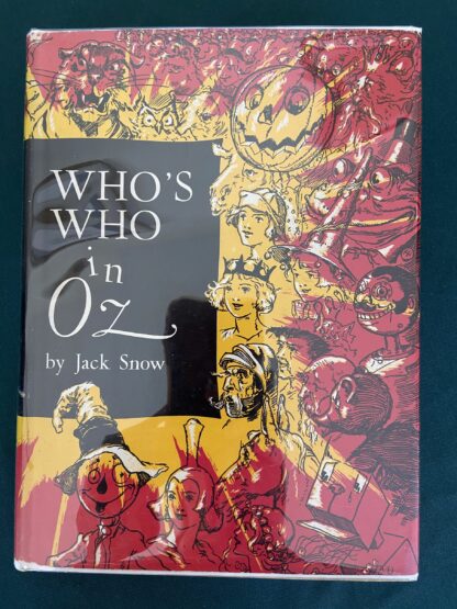 Whos Who in Oz Book 1st Edition 1954 Dust Jacket Jack Snow