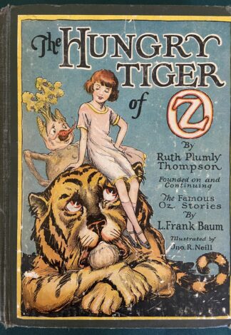 Hungry Tiger of Oz 1st Edition Book 1926