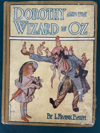 Dorothy and the Wizard of Oz Book L Frank Baum Color Plates