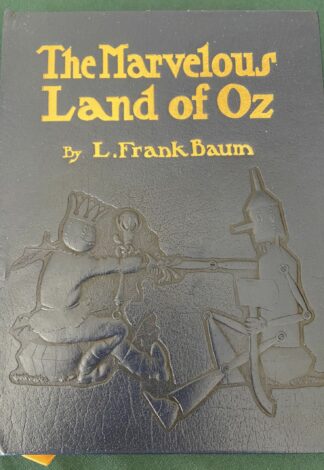 Marvelous Land of Oz Easton Press First Edition Facsimile