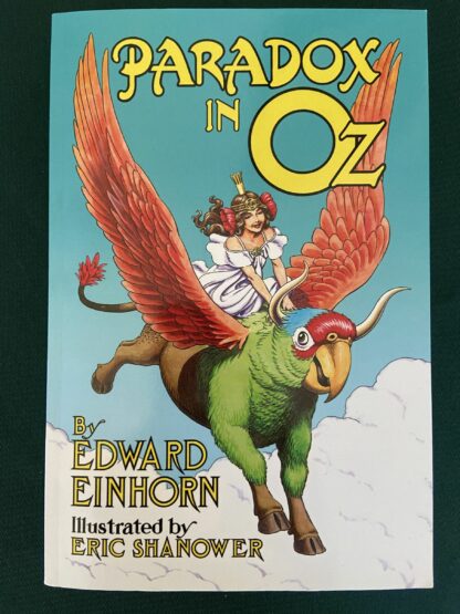 PARADOX IN OZ Book Signed by Author Einhorn, Eric Shanower Ozma Original Drawing, Wizard of Oz Pastiche - Image 2