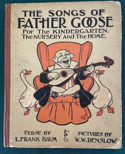 Songs of Father Goose 1909 L Frank Baum