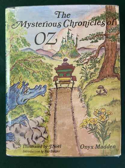 Mysterious Chronicles of Oz Book, Onyx Madden in Dust Jacket, Color Plates, 1985 - Image 2