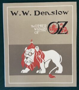 W W Denslow Wizard of Oz Illustrator Book Michael Patrick Hearn Signed