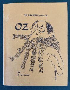 Braided Man of Oz Book R K Lionel 1987