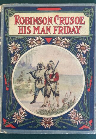 John R Neill 1st Edition Robinson Crusoe Book